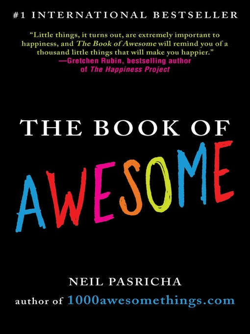 Title details for The Book of Awesome by Neil Pasricha - Available